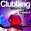 Clubbing Session 2012 (By DJ Embargo) | Alex Oshean, Dj Embargo