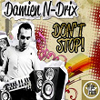 Don't Stop | Damien N Drix