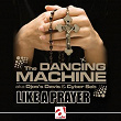 Like a Prayer 2012 | The Dancing Machine
