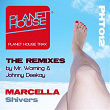 Shivers (The Remixes) | Marcella