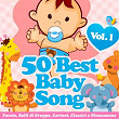 50 Best Baby Songs, Vol. 1 (Favole, balli di gruppo, cartoni, classici e ninnananne) | Elisabetta Viviani