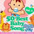 50 Best Baby Songs, Vol. 2 (Favole, balli di gruppo, cartoni, classici e ninnananne) | Cartoons