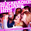 50 Karaoke Italian Hits (I Più Grandi Successi di Sempre ) | Babalù Band