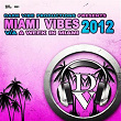Miami Vibes 2012 | Rich Gior