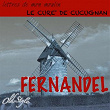 Le curé de cucugnan (Lettres de mon moulin) | Fernandel