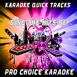 Karaoke Quick Tracks - Sing the Hits of A-Ha (Karaoke Version) (Originally Performed By A-Ha) | Pro Choice Karaoke
