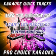 Karaoke Quick Tracks : I Can't Let Maggie Go (Karaoke Version) (Originally Performed By Arthur Honeybus) | Pro Choice Karaoke