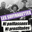 Les Suffragettes : Ni paillassons, ni prostituées (Bande originale) | The New Government