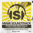 Miami Soundtrack, Pt. 2 (Downtown Nightcalls) | Oscar De Rivera, Ismael Rivas