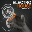 Electro House Night 2012 | Maximhacks