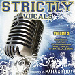 Mafia and Fluxy Presents Strictly Vocals, Vol. 3 | Mickey Spice
