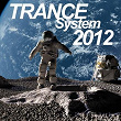 Trance System 2012 | Meyce