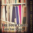I Love You Madly | The Four Coins