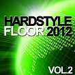 Hardstyle Floor 2012, Vol. 2 | J3r, Mr Heaks