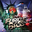 Furious Bass 2012 (Mixed By Jacky Core) | Intro