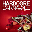 Hardcore Carnavale 2012 | Dj Blook