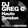 Haute tension | Dj Greg C