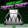 Trippy Trapp | Maddjazz