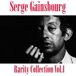 Serge Gainsbourg Rarity Collection, Vol. 1 | Serge Gainsbourg