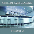 Chillin' Jazz Classics (Vol. 2) | New York Jazz Lounge