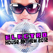 Electro House (Anthem 2012) | Eric Sanchez