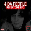 Repertoire Ep (2) | 4 Da People