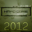 Hardcore Revenge 2012, Vol. 2 | Space Gang