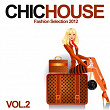 Chic House, Vol. 2 (Fashion Selection 2012) | Dj Plinio