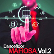 Dancefloor Mafiosa, Vol. 2 | Jeronimo