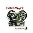 Patch Work Sampler #1 | Acorps De Rue