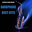 Saxophone (Best Hits) | Universal Sound Machine