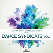 Tony Brown & Carlos Rivera Presents Dance Syndicate Vol.1 | Antonio Scarpa, John Gotti