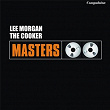 The Cooker | Lee Morgan