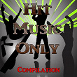 Hit Music Only (Compilation) | Lyra Pearl