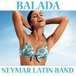 Balada | Neymar Latin Band