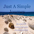 Just a Simple Journey (Deeptech Housemusic Compilation) | Carola Bianca