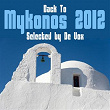 Back to Mykonos 2012 (Selected By De Vox) | De Vox