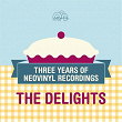 The Delights (Three Years of Neovinyl Recordings) | Miguel Colmenares