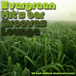 Evergreen Hit's Bar Grooves Lounge (20 Best Chillout Electronic Tracks) | Under Lock