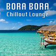 Bora Bora Chillout Lounge (Luxury Island Dreams in Paradise) | Lullaby Lounge