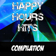 Happy Hours Hits (Compilation) | Flora Acosta