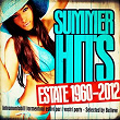 Summer Hits Estate 1960 - 2012 (Intramontabili Tormentoni Estivi per i Vostri Party. Selected by Believe) | Coconuts