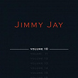 Jimmy Jay (Volume 10) | Jimmy Jay