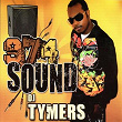 974 Sound (feat. DJ Tymers) | Dj Tymers