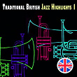 Traditional British Jazz Highlights 1 | Mr. Ackerbilk & His Paramount Jazzband