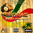 Reggae Explosion, Vol. 1 | G. Cash, Noijah