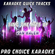 Karaoke Quick Tracks : Sing the Hits of Van Halen (Karaoke Version) (Originally Performed By Van Halen) | Pro Choice Karaoke