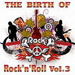 The Birth Of Rock 'n' Roll, Vol. 3 | Jerry Lee Lewis