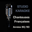 Studio karaoke (Chanteuses françaises années 80/90) | Universal Sound Machine