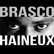 Haineux | Brasco